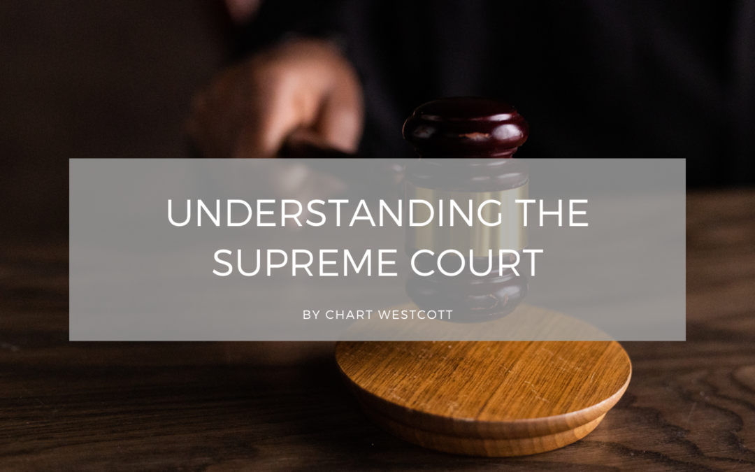 Chart Westcott Understanding the Supreme Court