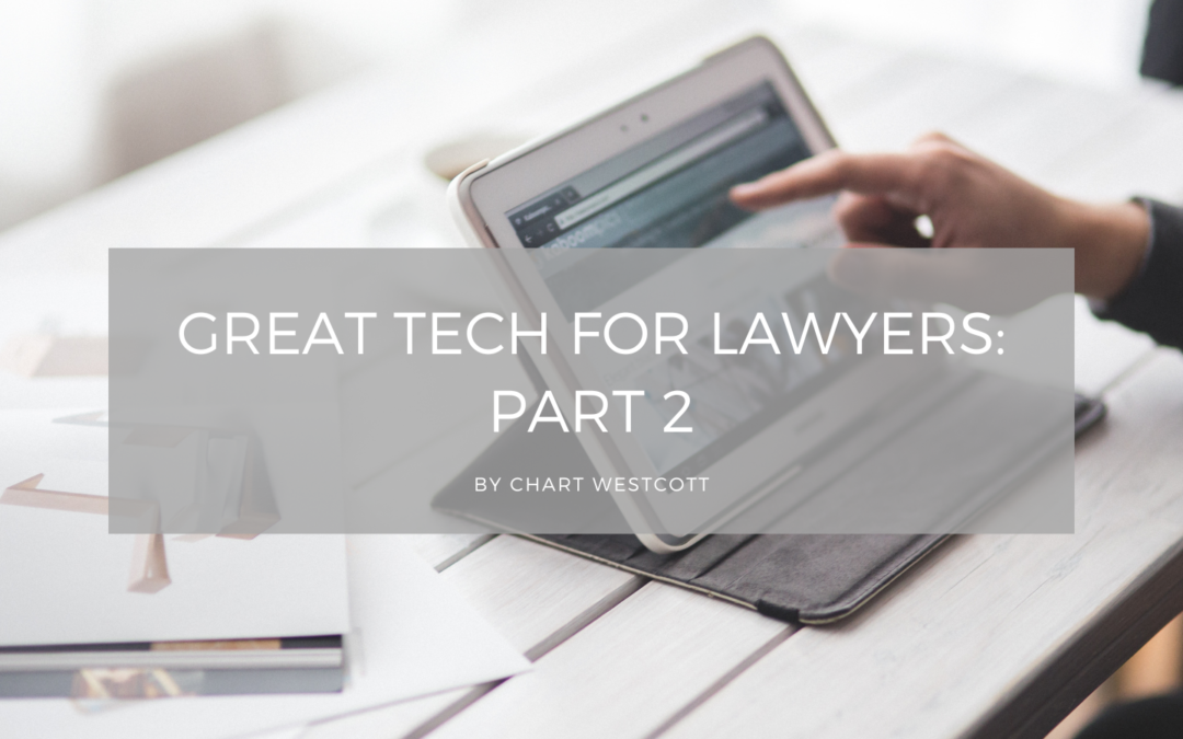 Chart Westcott Great Tech for Lawyers: Part 2