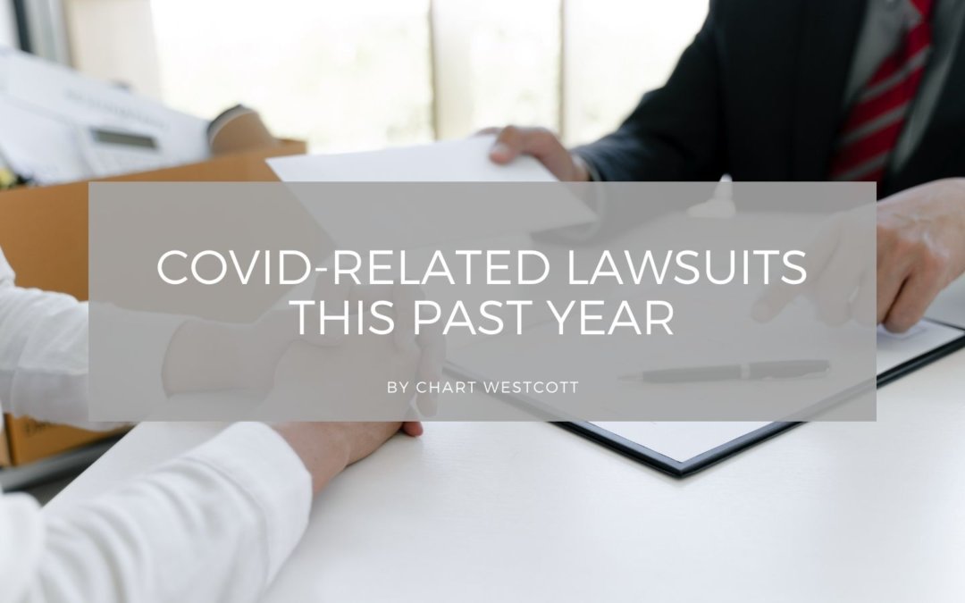 Covid Related Lawsuits This Past Year