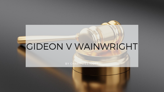 Gideon v Wainwright