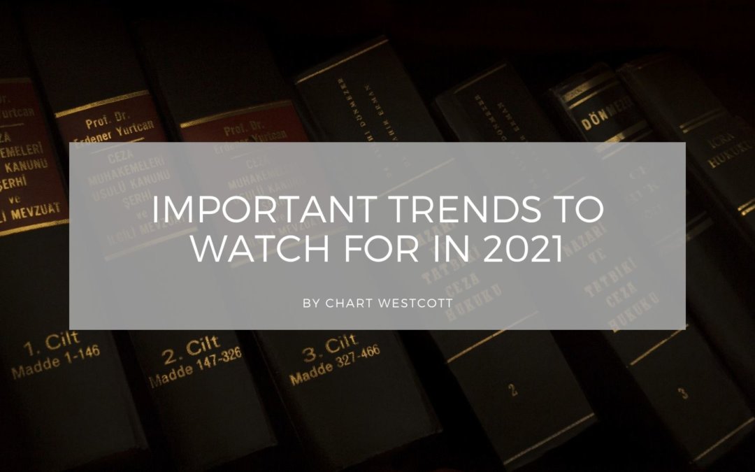 Important Trends to Watch For in 2021