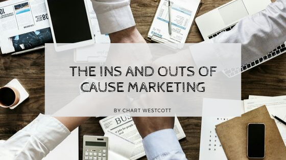 The Ins and Outs of Cause Marketing